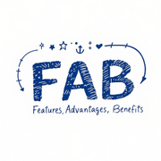 FAB (Features, Advantages, Benefits)