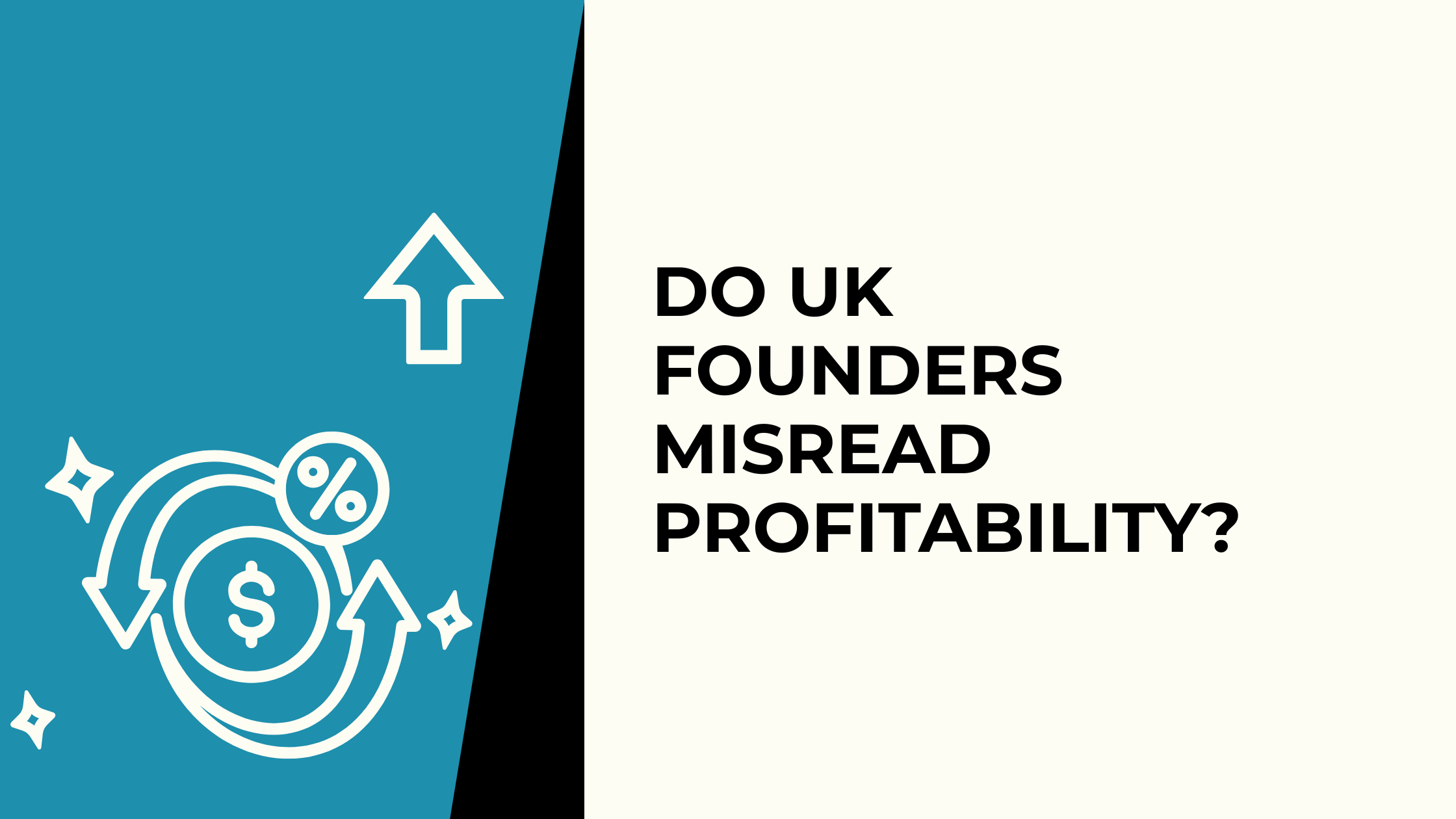 Do UK Founders Misread Profitability?