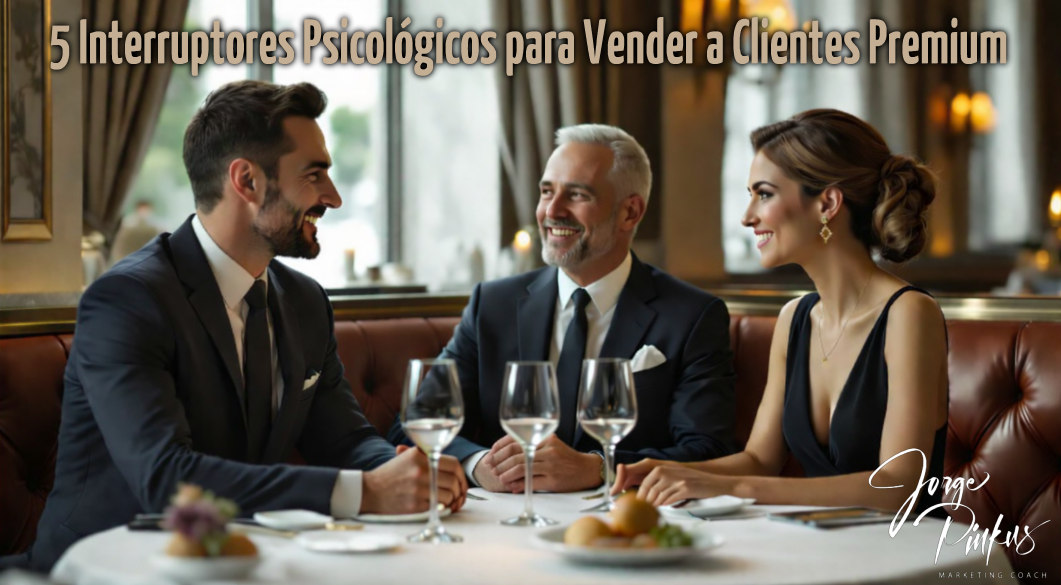 ¿Cómo y por qué te pueden comprar los Clientes Premium?