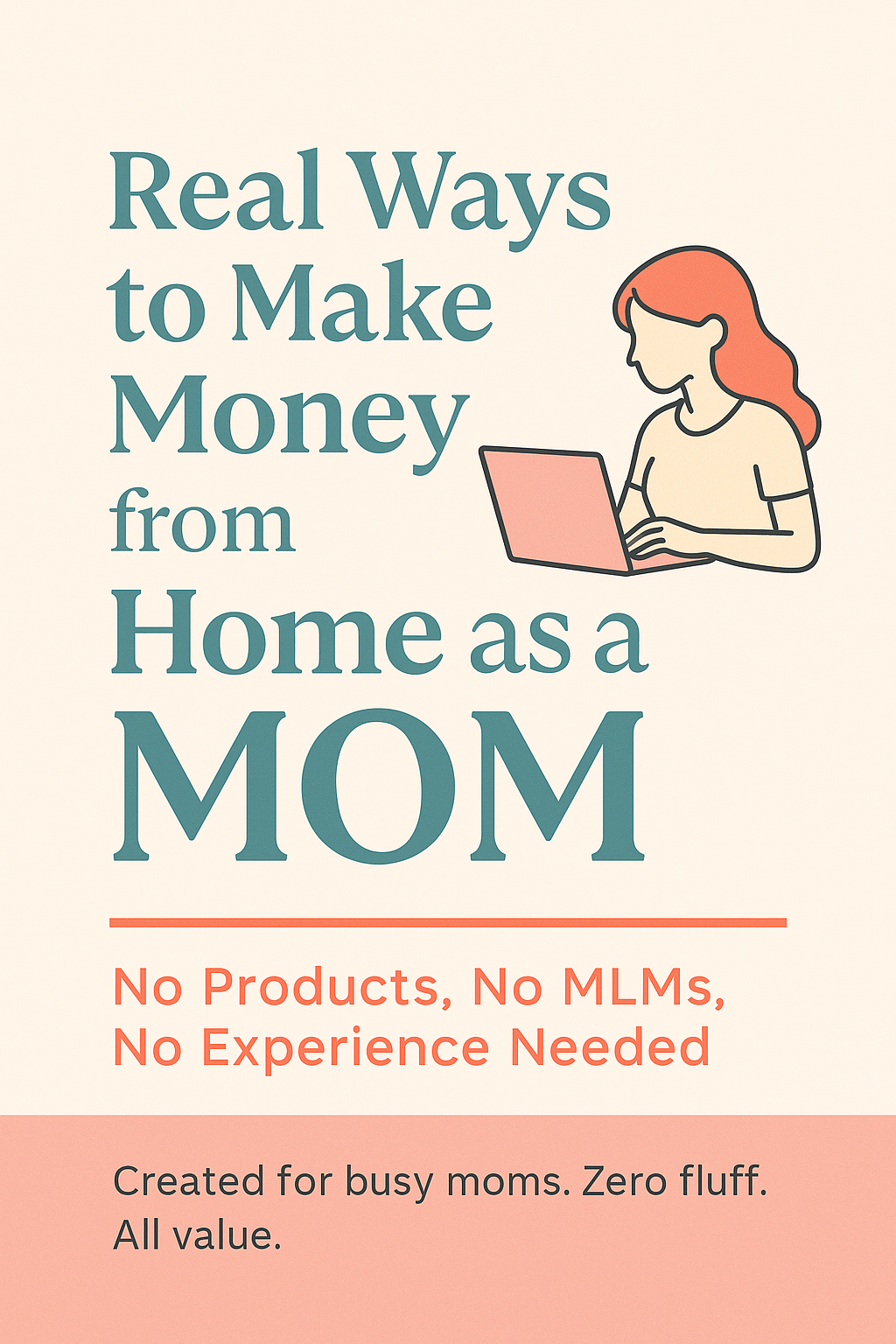 Cover of Real Ways to Make Money from Home as a Mom book
