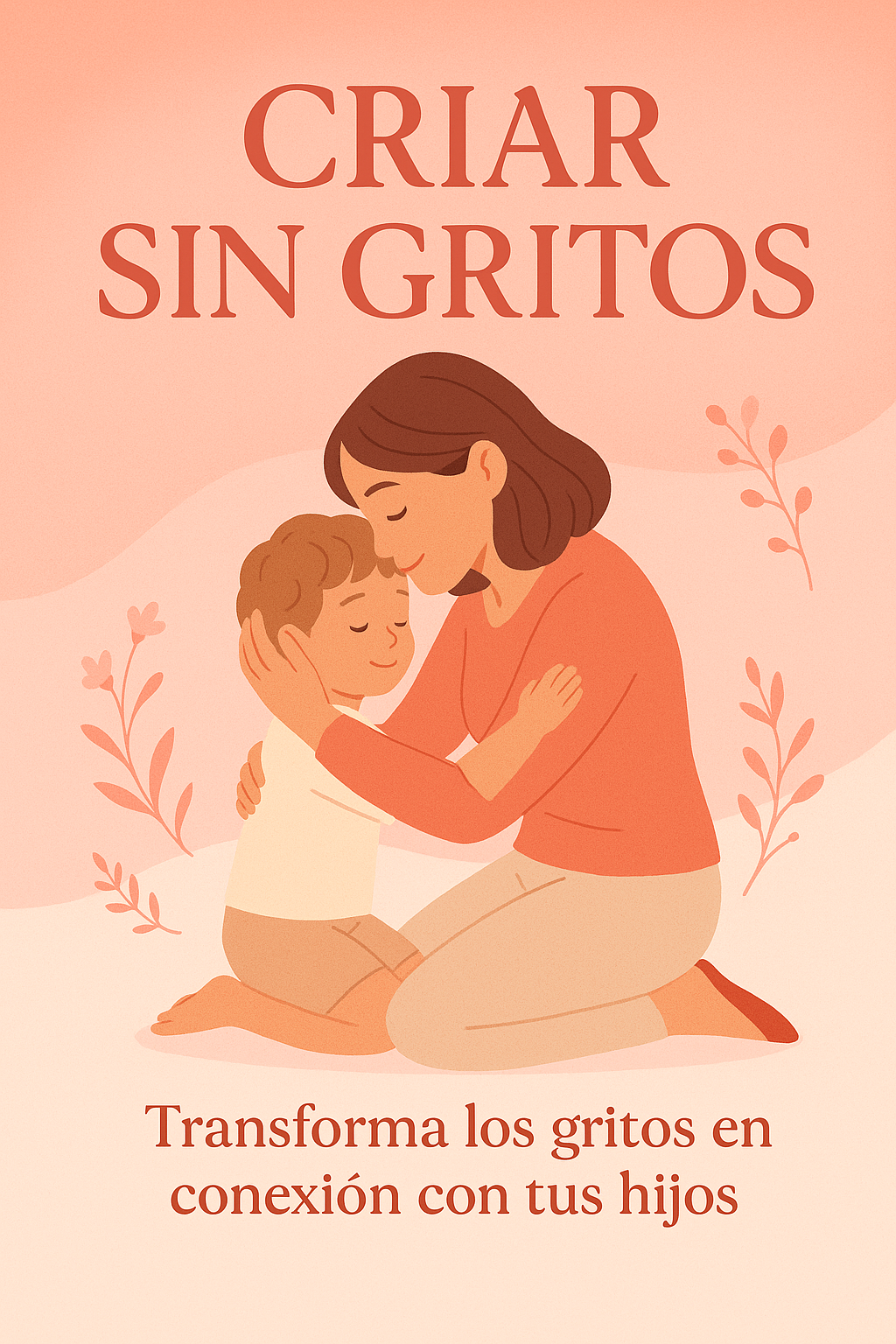 Portada del libro Criar Sin Gritos