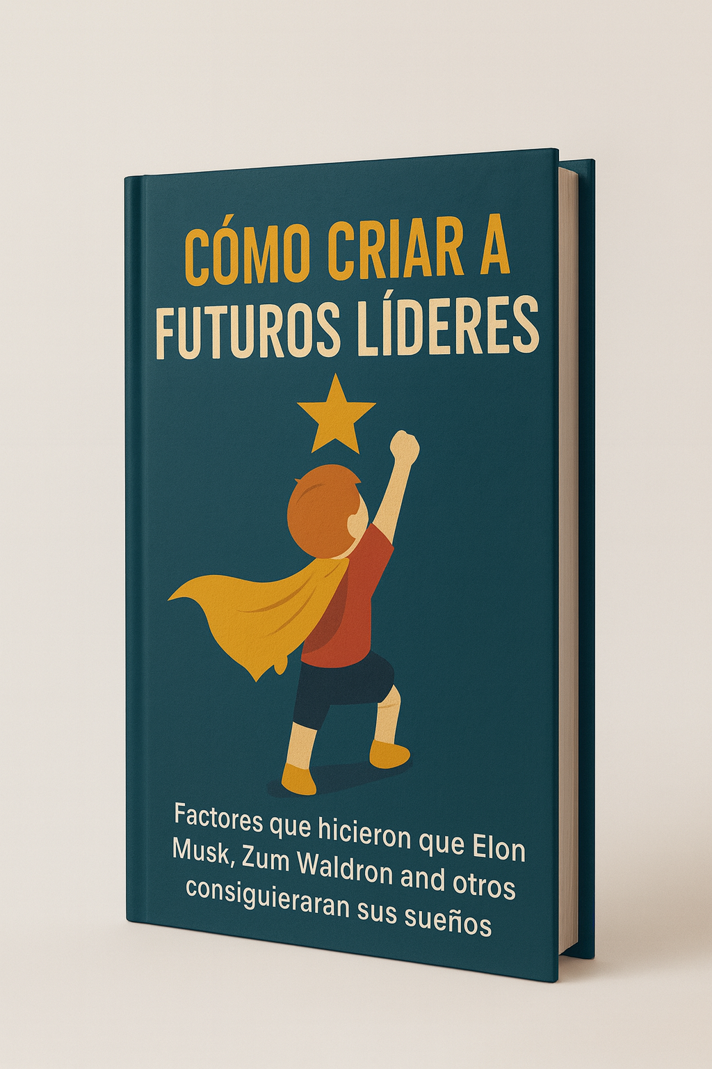 Cómo Criar a Futuros Líderes - portada