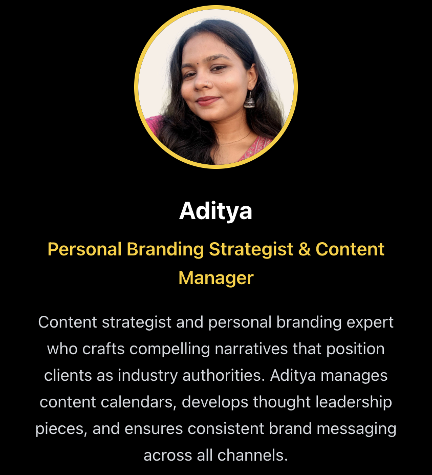 Aditya – Personal Branding Strategist and Content Manager at Tenacious Marketing, expert in crafting compelling narratives, managing content calendars, and developing thought leadership to position clients as industry authorities.