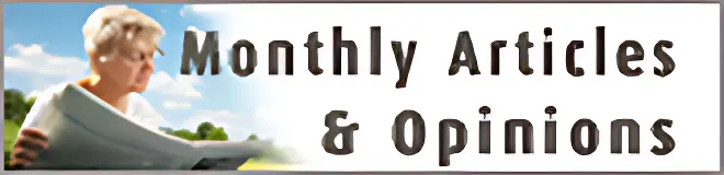 Monthly Articles & Opinions on Eldercare Planning