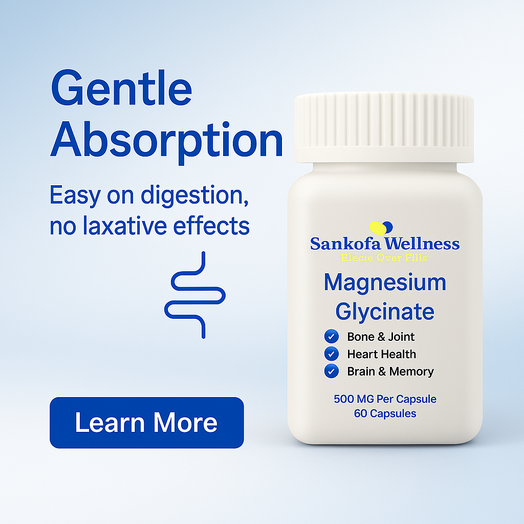 magnesium glycinate supplement, magnesium for sleep, stress relief supplement, magnesium for anxiety, muscle recovery support, Sankofa Wellness magnesium, natural magnesium capsules, high absorption magnesium
