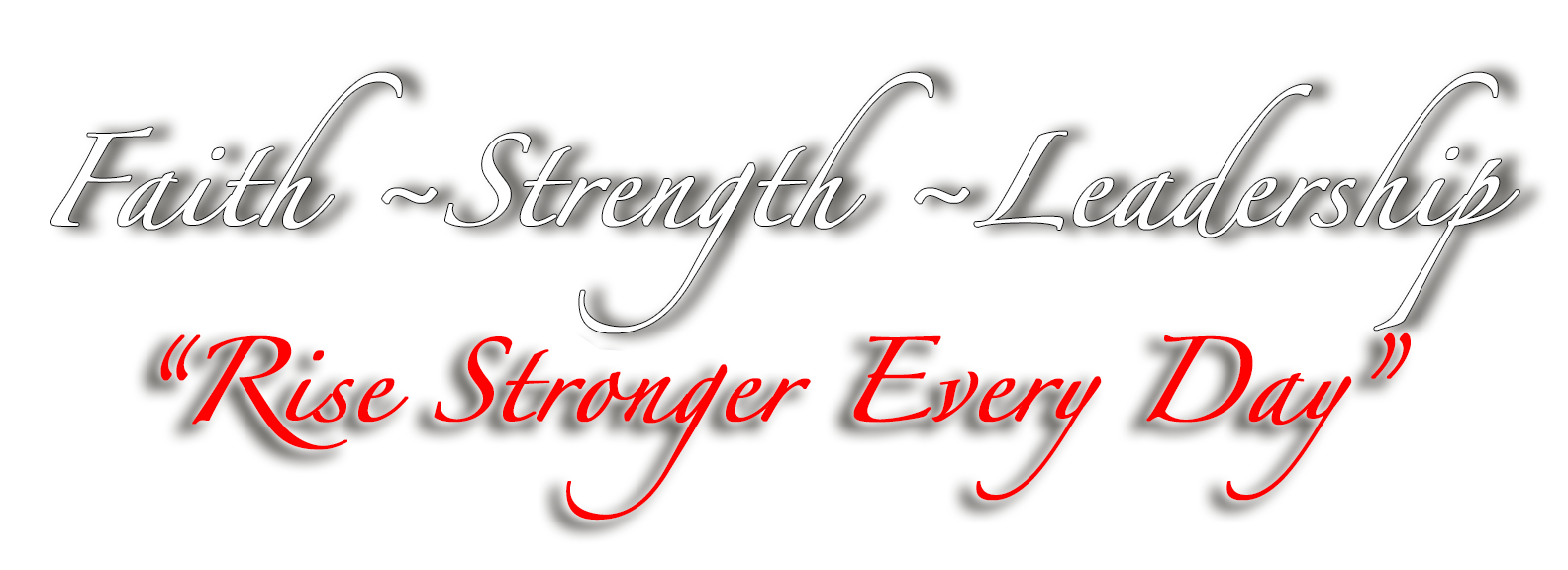 faith strength leadership