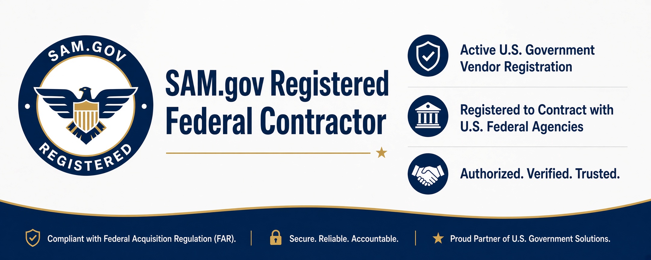 SAM.gov Registered • CAGE Code Assigned • Federal Contracting Eligible