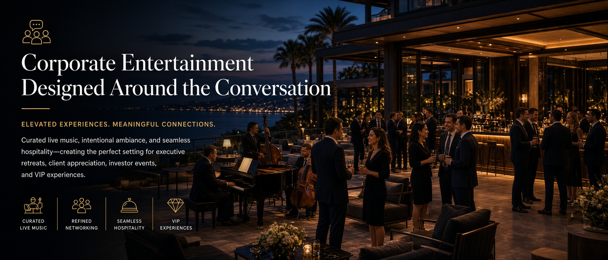 Networking event entertainment guidelines.