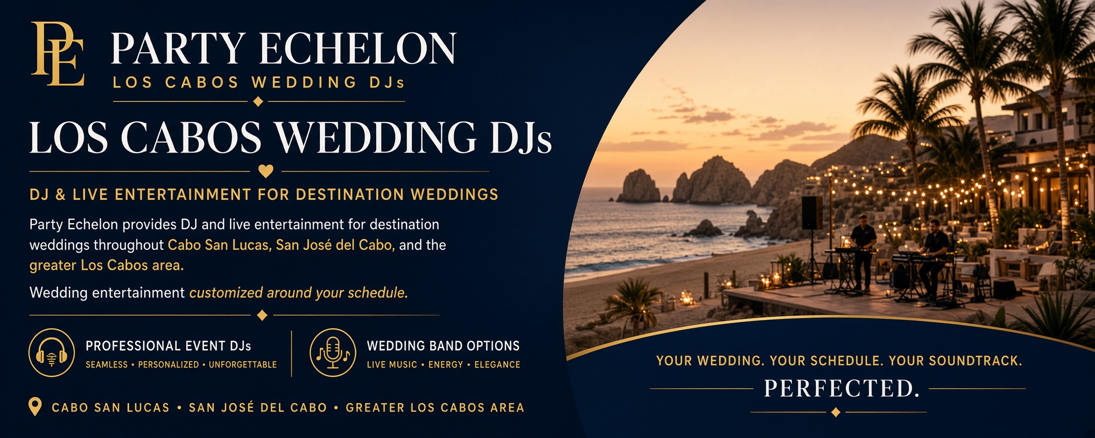 Party Echelon provides DJ and live entertainment for destination weddings throughout Cabo San Lucas